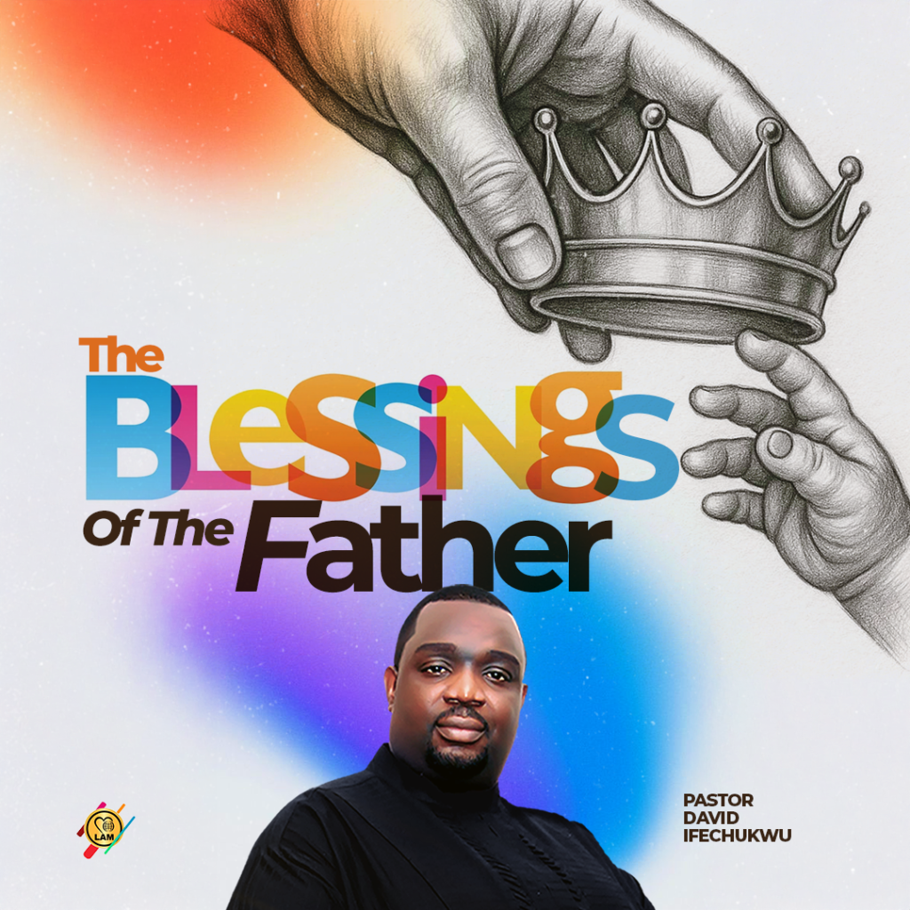the blessings of the father